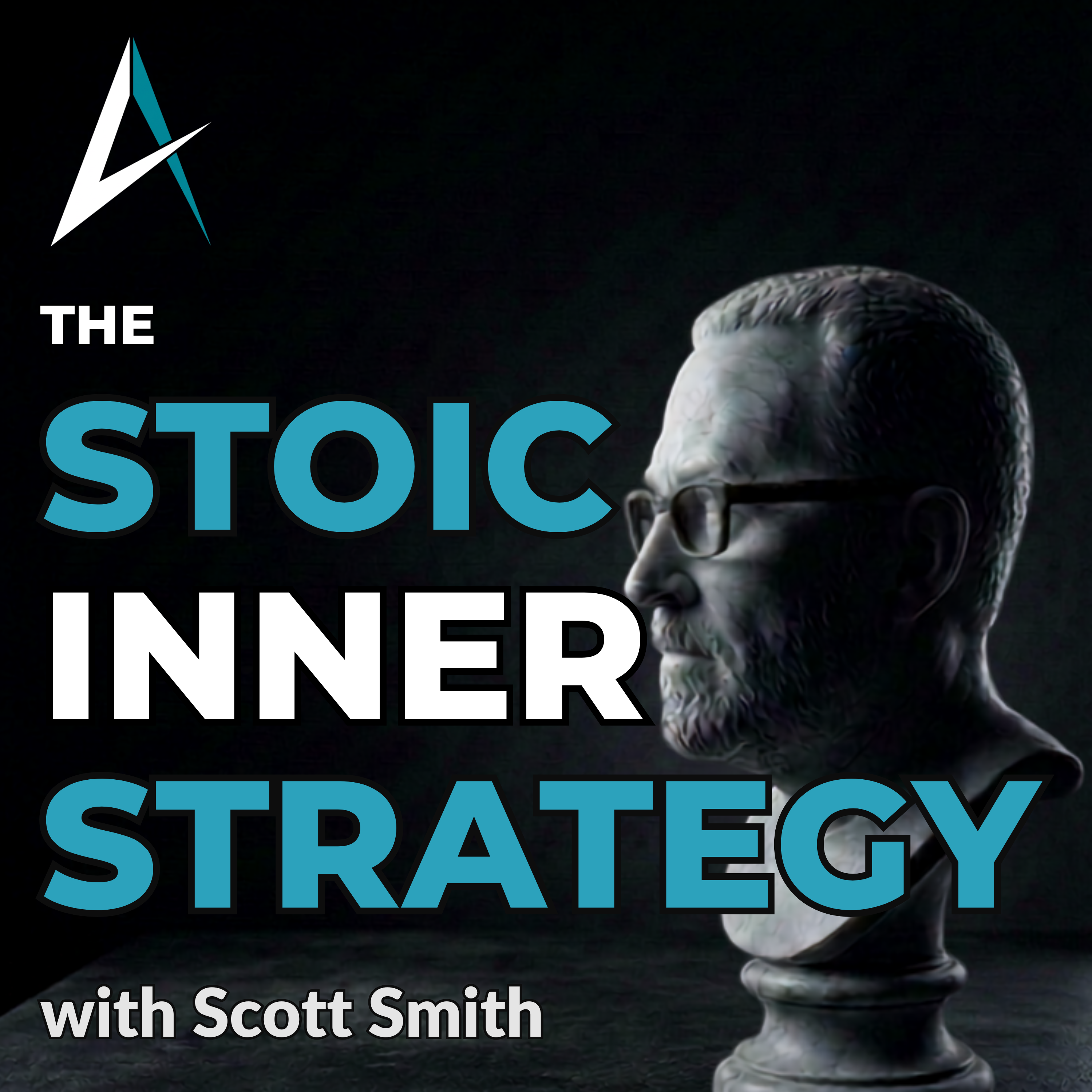 The Stoic Inner Strategy with Scott Smith podcast cover